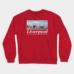 Liverpool's Iconic Waterfront Crewneck Sweatshirt